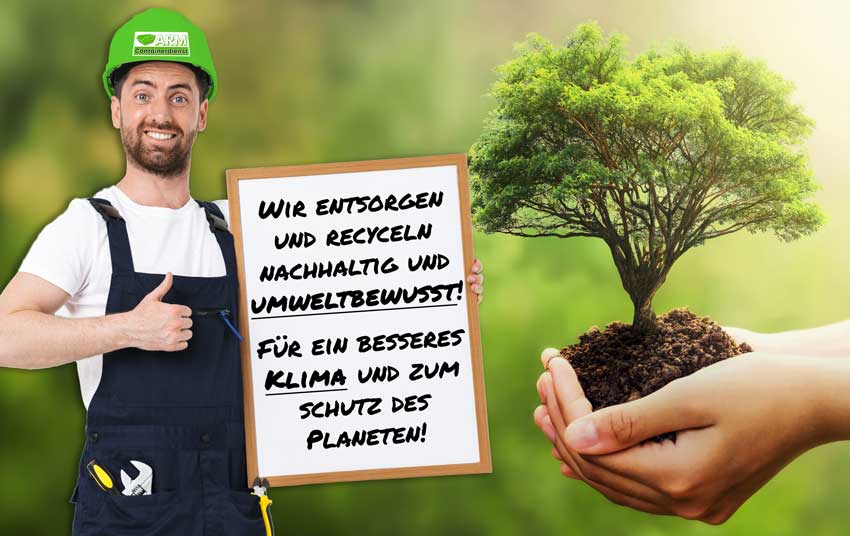 Umweltgerechtes Recycling von ARM Containerdienst in Eschau